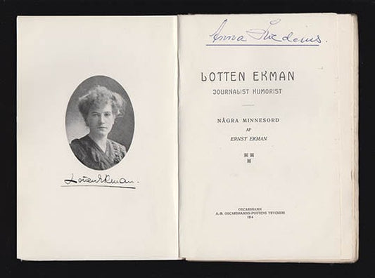 Ekman, Ernst | Lotten Ekman : journalist, humorist Några minnesord [Ekman, Lotten (1881-1910)]