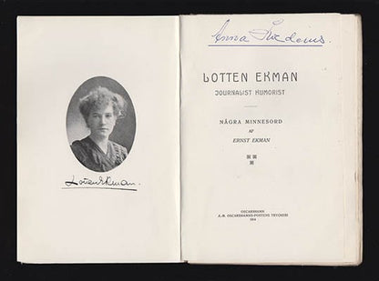 Ekman, Ernst | Lotten Ekman : journalist, humorist Några minnesord [Ekman, Lotten (1881-1910)]