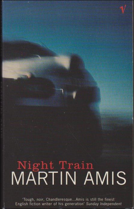 Amis, Martin | Night Train