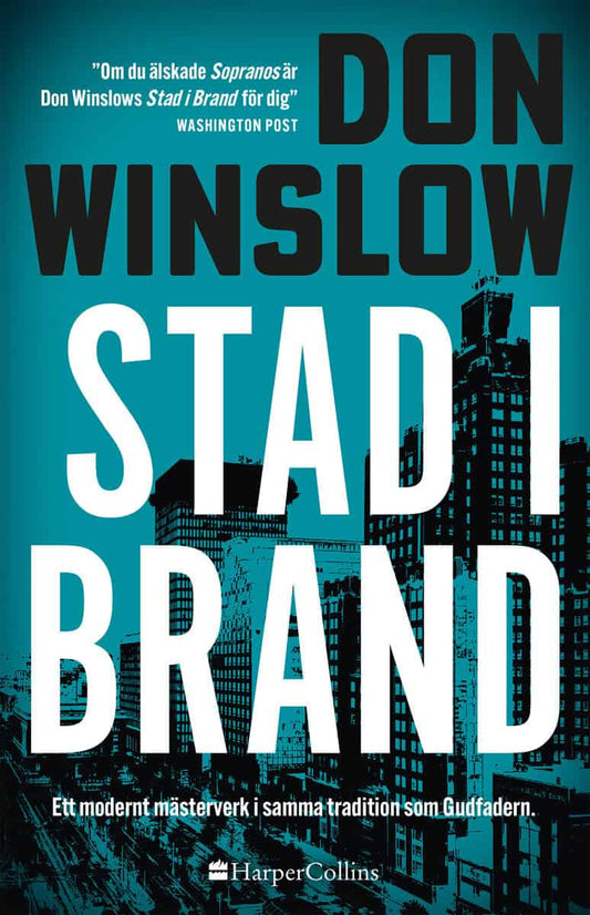 Winslow, Don | Stad i brand