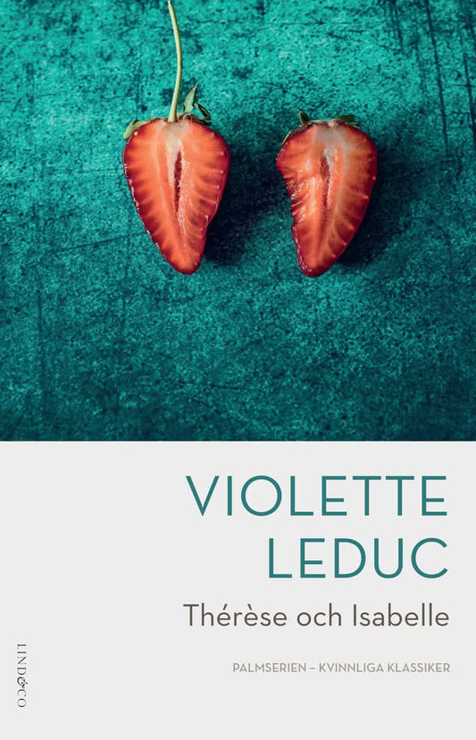 Leduc, Violette | Thérèse och Isabelle