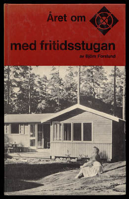 Forslund, Björn | Året om med fritidsstugan