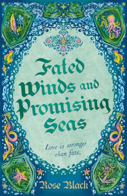 Black, Rose | Fated Winds and Promising Seas