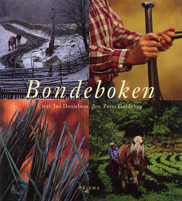 Danielson, Jan | Gerdehag, Peter | Bondeboken