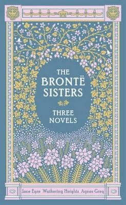 Bronte, Emily | The Bronte Sisters (Barnes & Noble Collectible Editions)