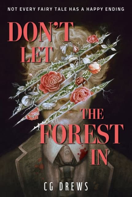 Drews, CG | Don't Let The Forest In