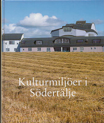 Gelotte, Göran | Kulturmiljöer i Södertälje