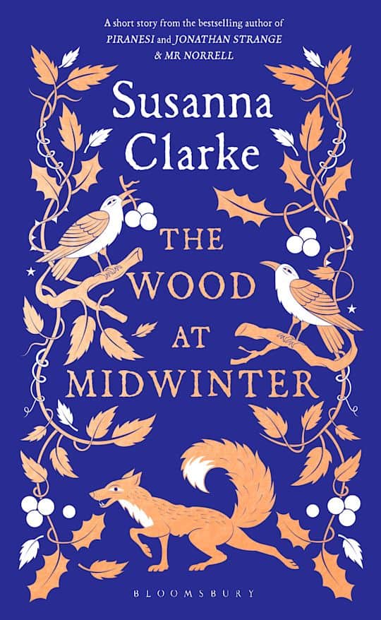 Clarke, Susanna | The Wood at Midwinter