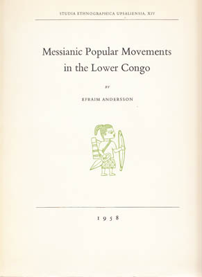 Andersson, Efraim | Messianic Popular Movement in the Lower Congo