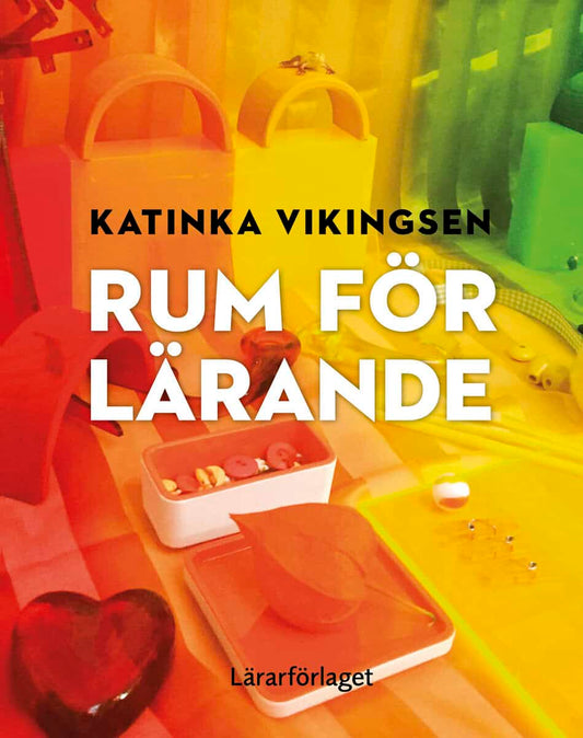 Vikingsen, Katinka | Rum för lärande