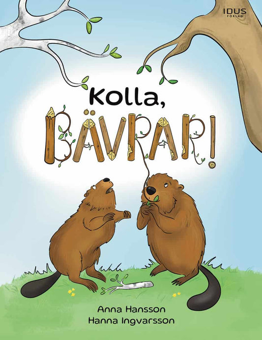 Hansson, Anna | Kolla, bävrar!