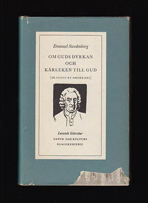 Swedenborg, Emanuel | Om Guds dyrkan : och kärleken till Gud