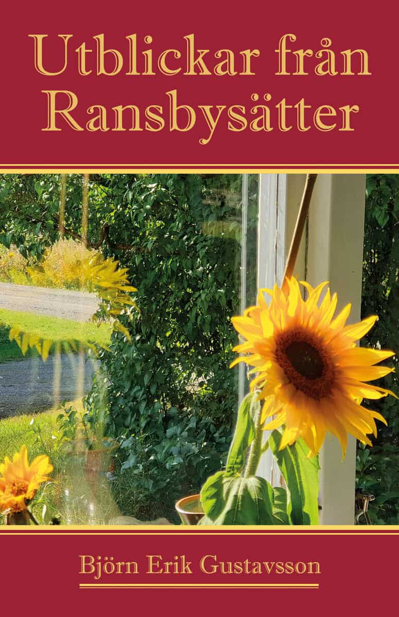 Gustavsson, Björn Erik | Utblickar från Ransbysätter