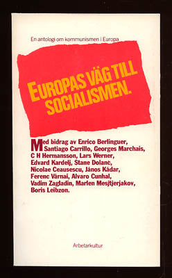 Berlinguer, Enrico | Carillo, Santiago | Marchais, Georges et al | Europas väg till socialismen