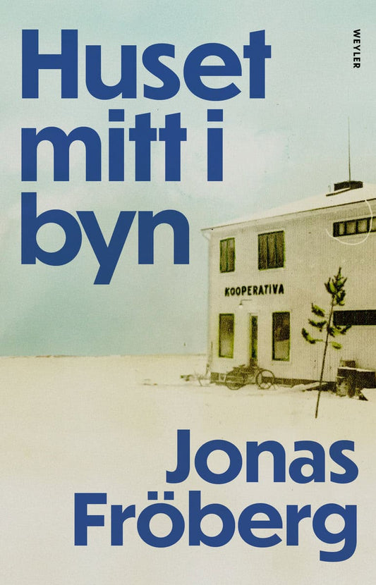 Fröberg, Jonas | Huset mitt i byn