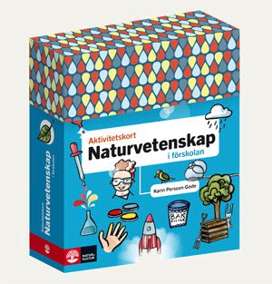 Persson Gode, Karin | Aktivitetskort i förskolan Naturvetenskap : Value, object or array expected.* Line 1, Column 2  Ex...
