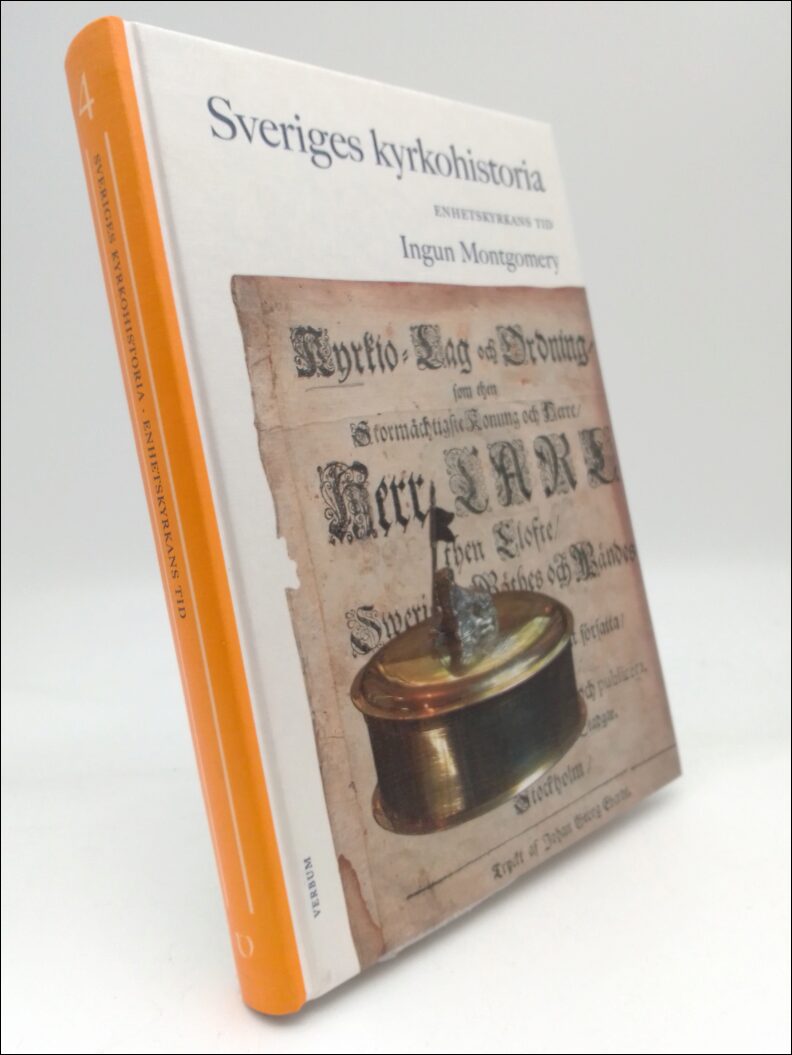 Montgomery, Ingun | Sveriges kyrkohistoria : Enhetskyrkans tid