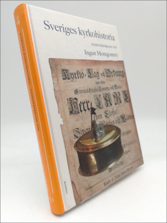 Montgomery, Ingun | Sveriges kyrkohistoria : Enhetskyrkans tid