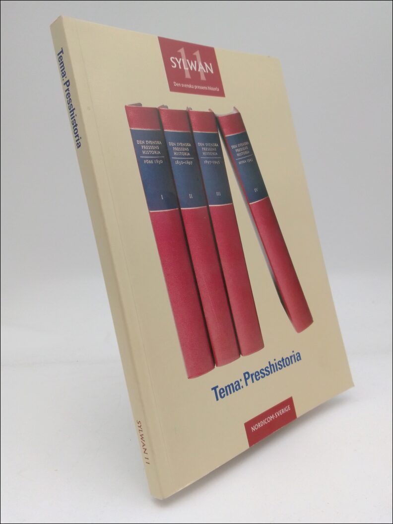 Gustafsson, Karl Erik |  Rydén, Per | Tema: Presshistoria