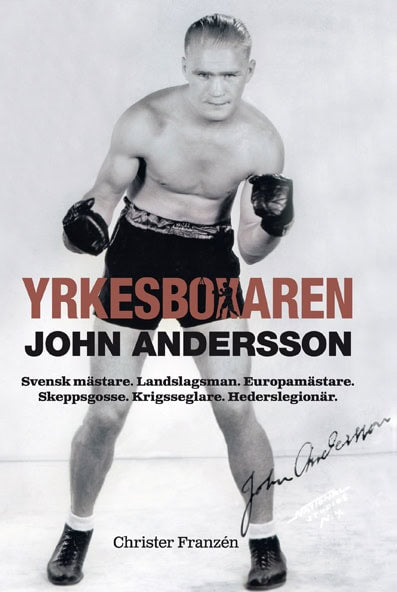 Franzén, Christer | Yrkesboxaren John Andersson
