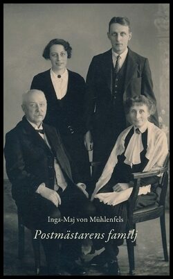 Mühlenfels, Inga-Maj von | Postmästarens familj