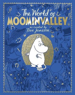 Jansson, Tove | The Moomins : The World of Moominvalley