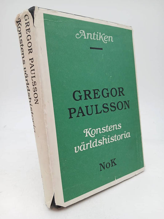 Paulsson, Gregor | Konstens världshistoria : Antiken : Del I