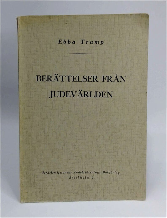 Tramp, Ebba | Berättelser från judevärlden