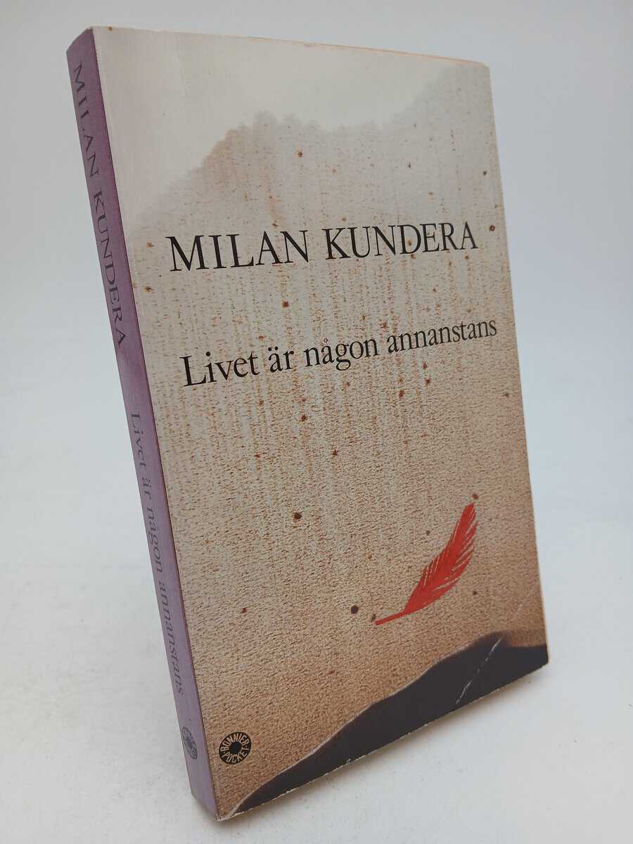 Kundera, Milan | Livet är någon annanstans