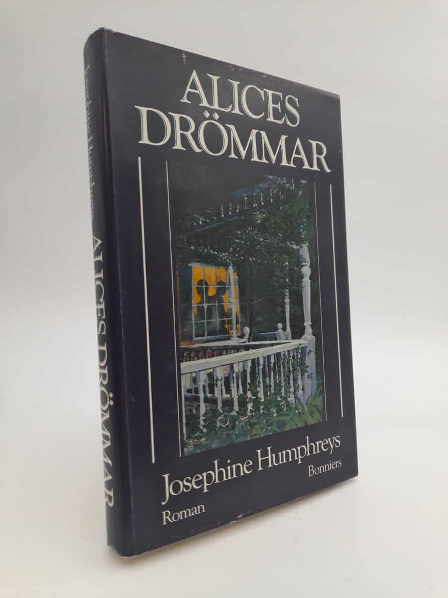 Humphreys, Josephine | Alices drömmar : [roman]