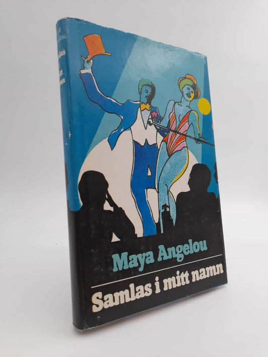 Angelou, Maya | Samlas i mitt namn