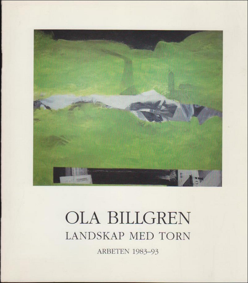 Billgren, Ola | Landskap med torn