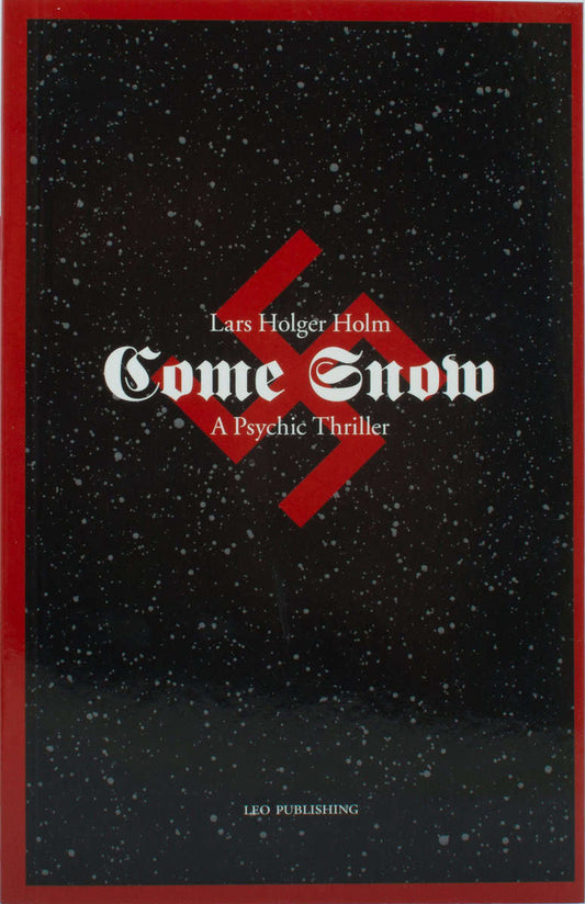 Lars Holger Holm | Come Snow : A Psychic Thriller