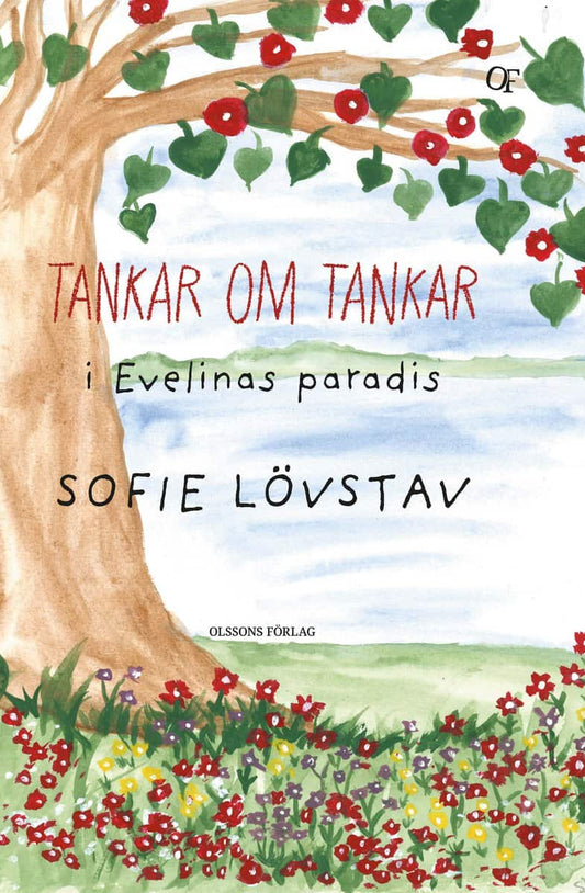 Lövstav, Sofie | Tankar om tankar i Evelinas paradis