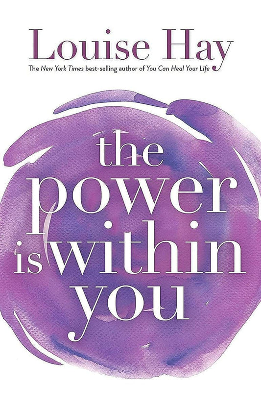 Hay, Louise | Power is within you