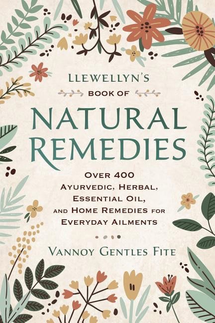 Vannoy Gentles Fite | Llewellyn's Book of Natural Remedies