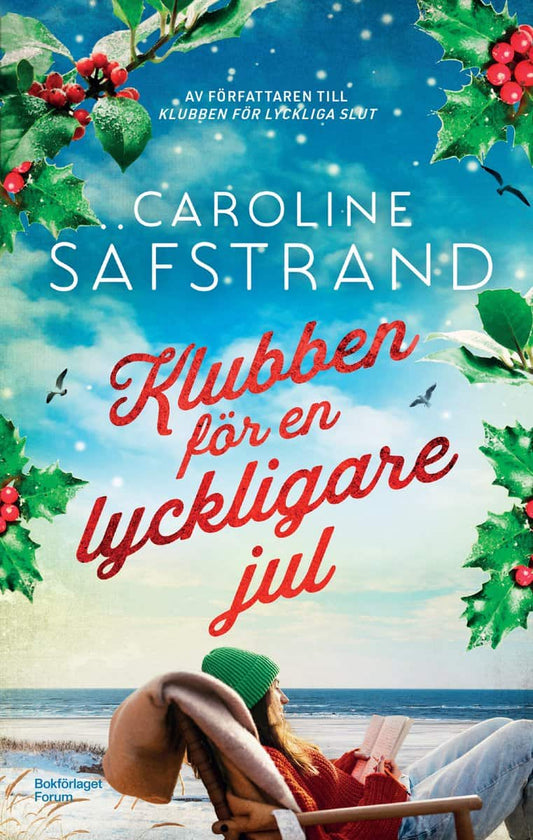 Säfstrand, Caroline | Klubben för en lyckligare jul