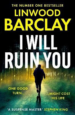 Barclay, Linwood | I Will Ruin You