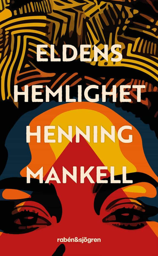 Mankell, Henning | Eldens hemlighet