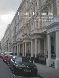 Widmark, Henrik| Widmark, Charlotta| Carlsson, Susanne | London encounters : Interdisciplinarity and methodology in an u...