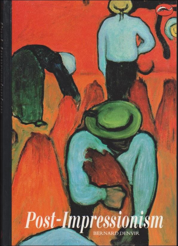 Denvir, Bernard | Post-Impressionism