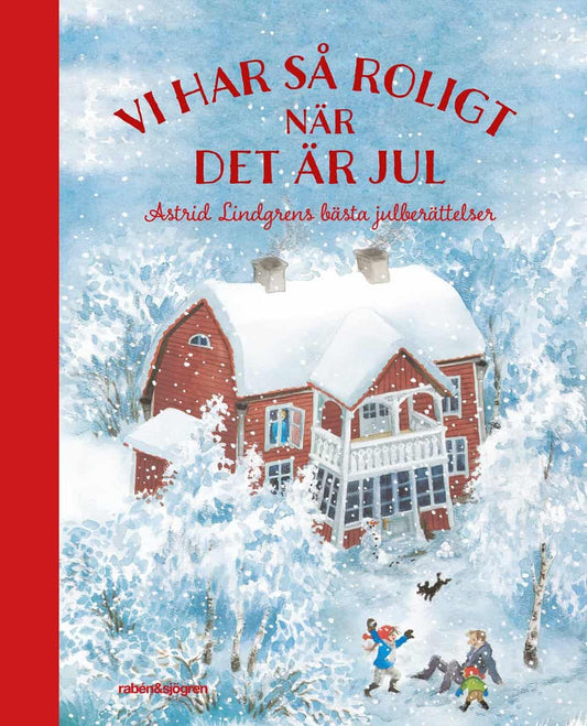 Lindgren, Astrid | Vi har så roligt när det är jul : Astrid Lindgrens bästa julberättelser