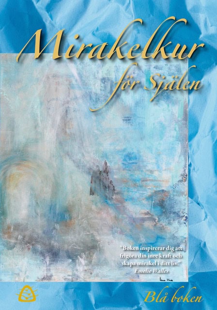 Wegler, Ylva | Mirakelkur för själen – blå boken