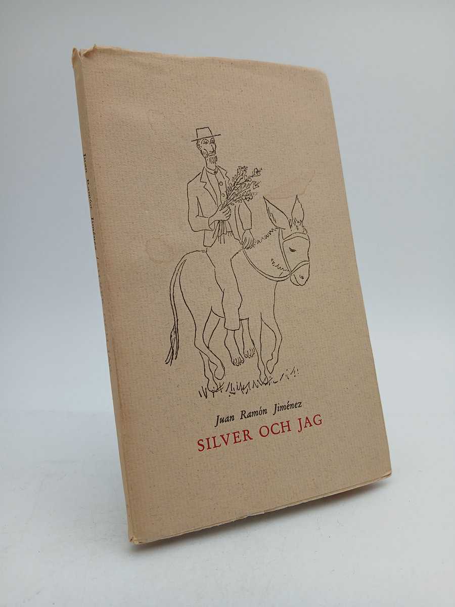 Jiménez, Juan Ramón | Silver och jag