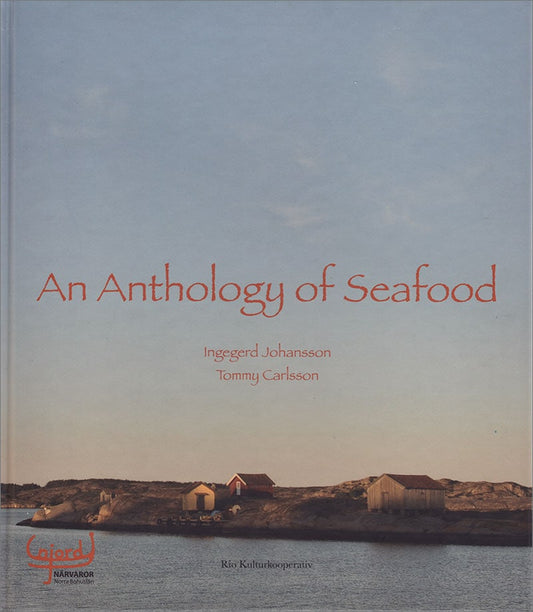 Johansson, Ingegerd | An Anthology of Seafood