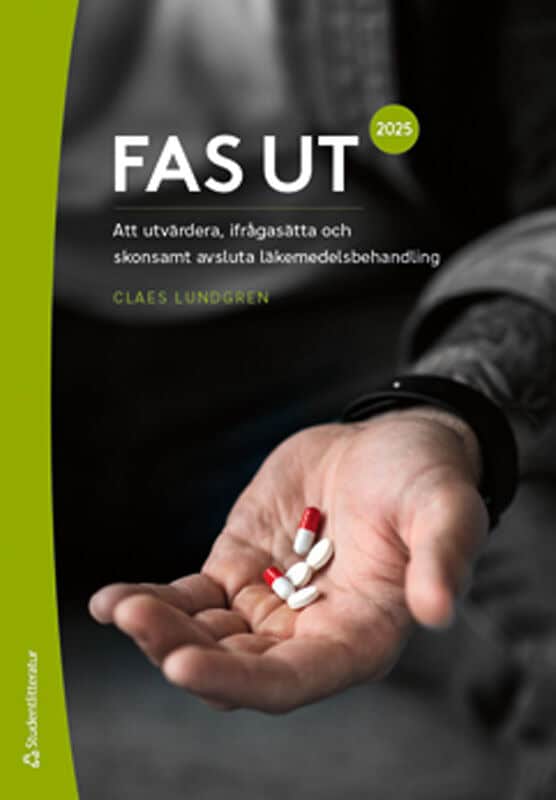 Lundgren, Claes | FAS UT 2025 : Att utvärdera, ifrågasätta och skonsamt avsluta läkemedelsbehandling