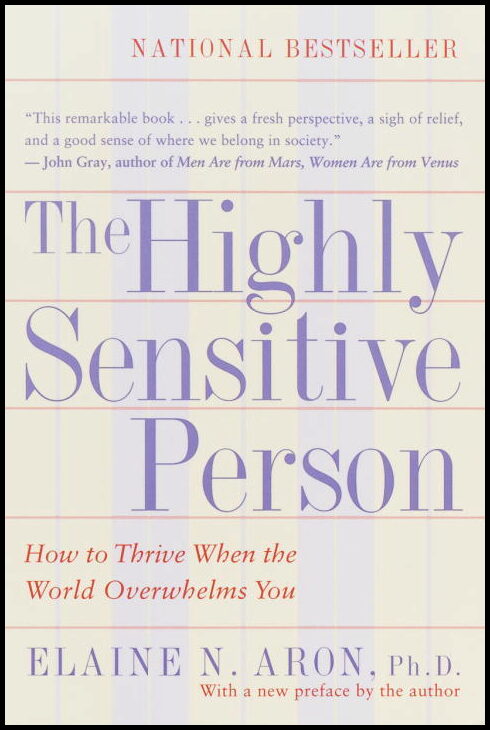 Aron, Elaine | The Highly Sensitive Person