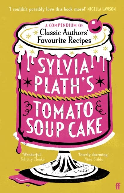 Various | Sylvia Plath's Tomato Soup Cake
