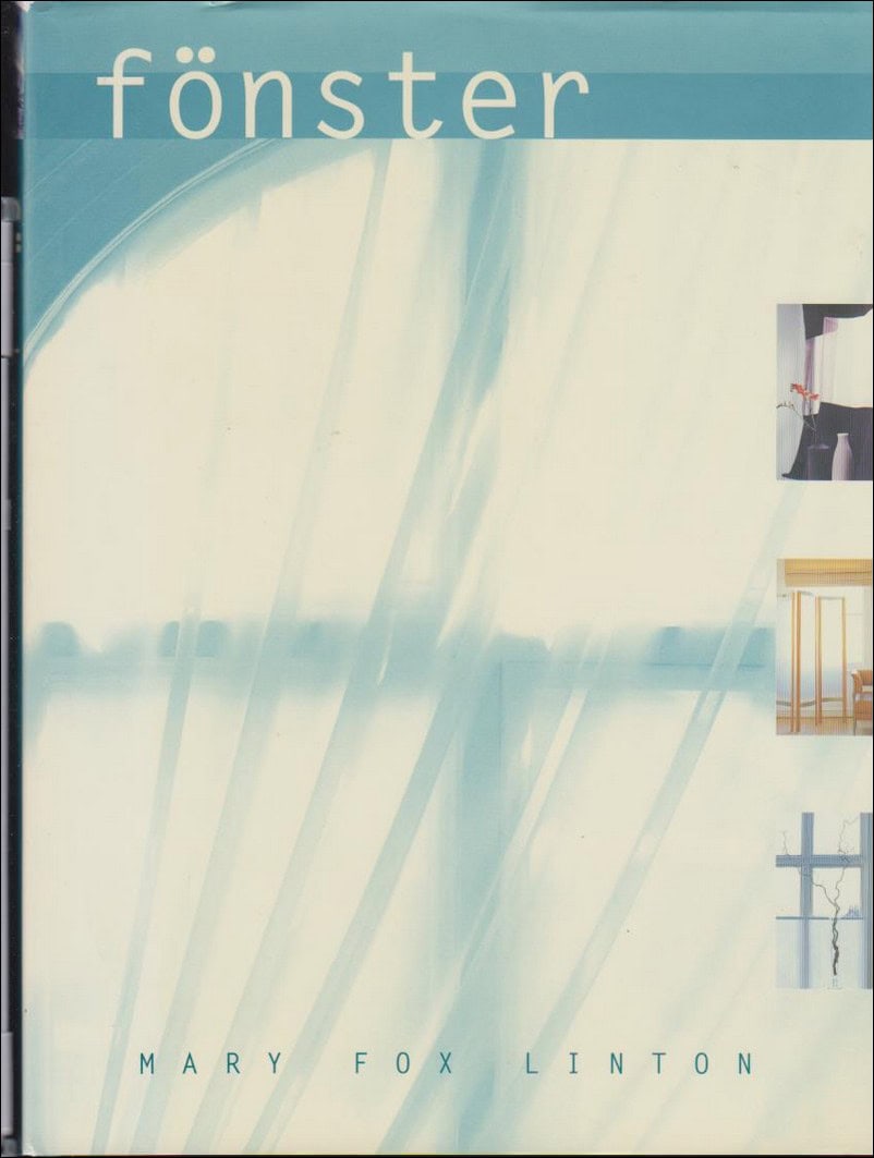 Linton, Mary Fox | Fönster : Hissgardiner, gardiner, skärmar, luckor