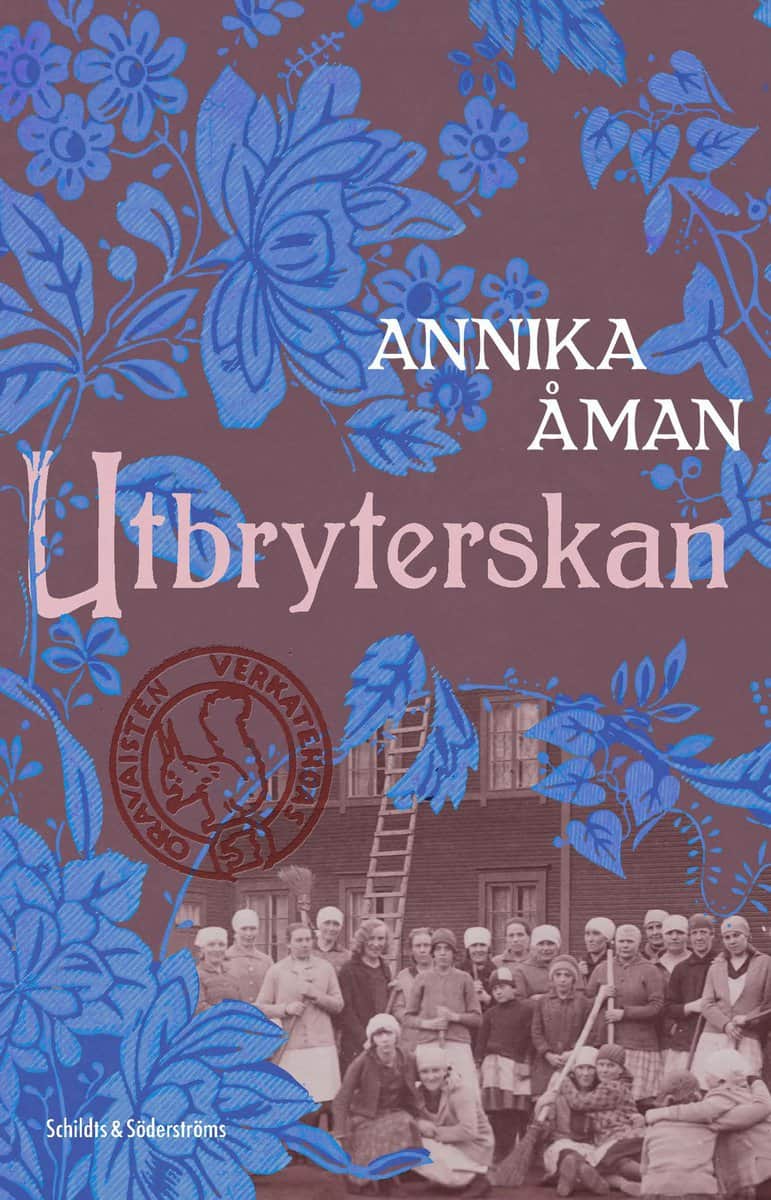 Åman, Annika | Utbryterskan